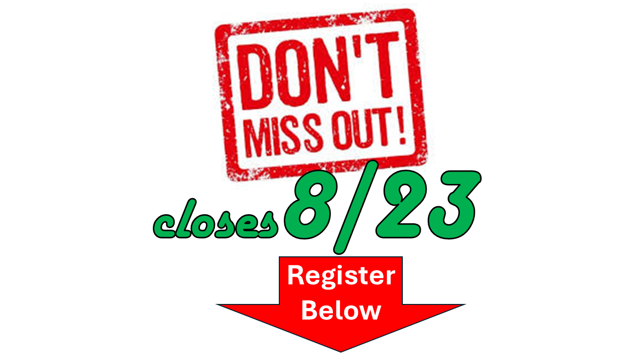 Registration Closes 8/23